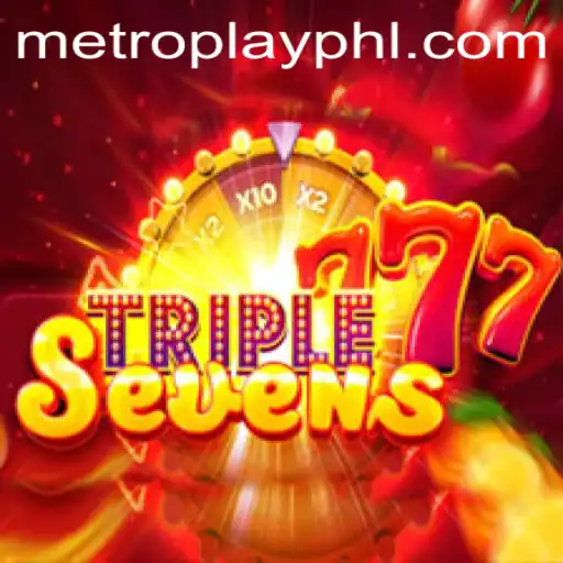 Exploring the Exciting World of 777TripleSeven: A Metroplay Experience