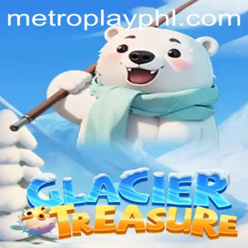 Exploring the World of GlacierTreasure: A Metroplay Adventure