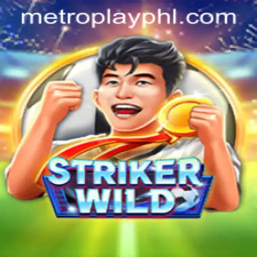 Unleashing Adventure with StrikerWILD: A Deep Dive into Metroplay's Latest Sensation