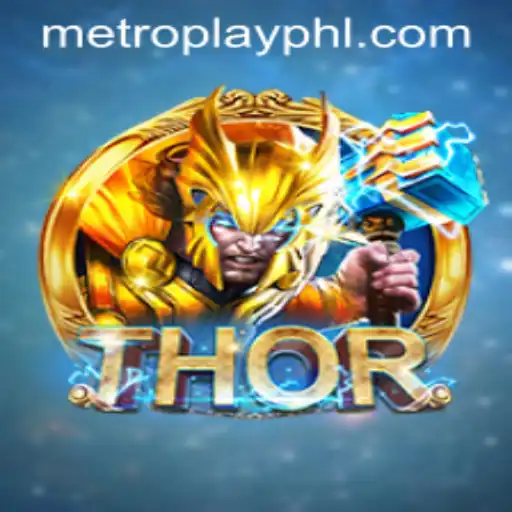 Discover the Electrifying World of THOR: A Metroplay Adventure