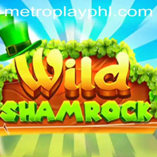 WildShamrock: An Immersive Adventure with MetroPlay
